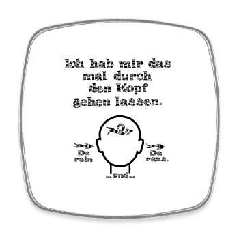 witziges Nicht-Nachdenken-Design / lustige Sprüche - Viereckiger Kühlschrankmagnet - Weiß - Vorne