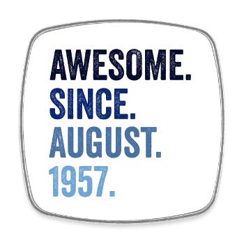 Awesome Since August 1957 65. Geburtstag - Viereckiger Kühlschrankmagnet - Weiß - Vorne