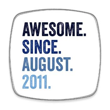 Awesome Since August 2011 11. Geburtstag - Viereckiger Kühlschrankmagnet - Weiß - Vorne