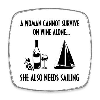 A Woman Cannot Survive On Wine Alone He Also Needs - Viereckiger Kühlschrankmagnet - Weiß - Vorne