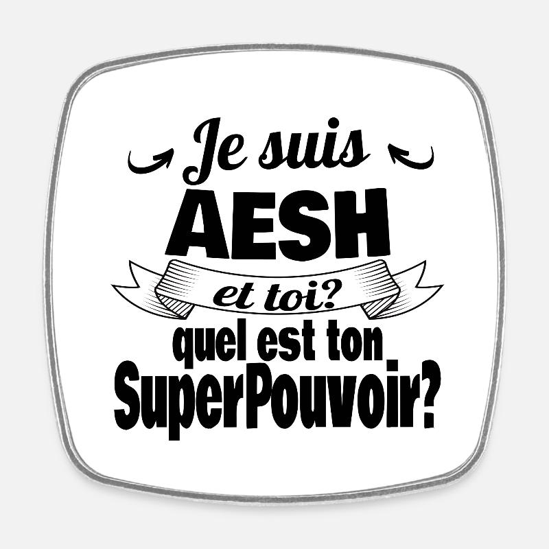 je suis aesh - Magnet carré - blanc