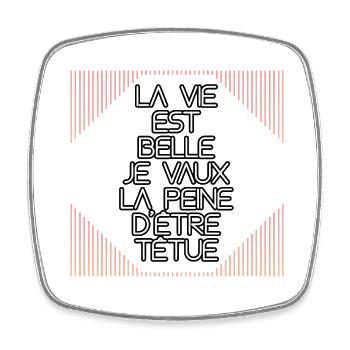 La vie est belle - quote / citation - Magnet carré - blanc - Devant