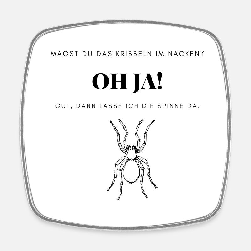 Oh JA Spinne - Viereckiger Kühlschrankmagnet - Weiß