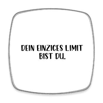Dein einziges Limit bist du - Viereckiger Kühlschrankmagnet - Weiß - Vorne
