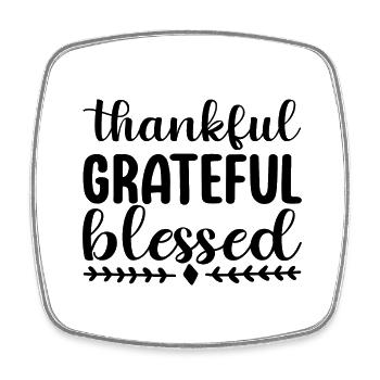 Thankful Grateful Blessed - Square fridge magnet - white - Front