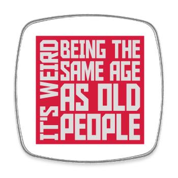 being old people age - Viereckiger Kühlschrankmagnet - Weiß - Vorne