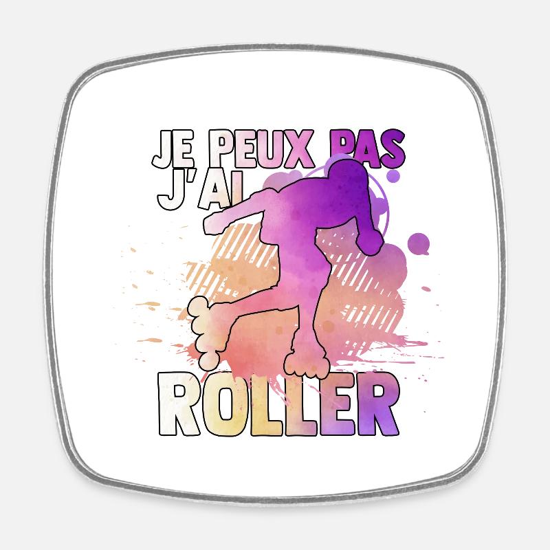 je peux pas j'ai roller idée cadeau roller drôles - Magnet carré - blanc
