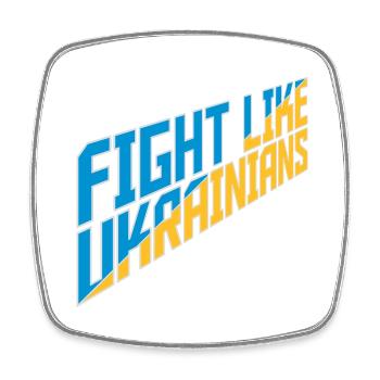 se battre comme citation des ukrainiens - Magnet carré - blanc - Devant