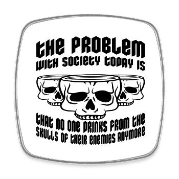 drinks from enemies skulls - Square fridge magnet - white - Front