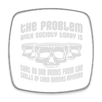 drinks from enemies skulls - Square fridge magnet - white - Front
