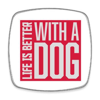 better with a dog - Square fridge magnet - white - Front