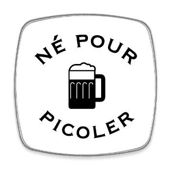 Né pour picoler - Magnet carré - blanc - Devant