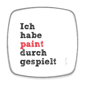 ich habe paint durchgespielt - Viereckiger Kühlschrankmagnet - Weiß - Vorne