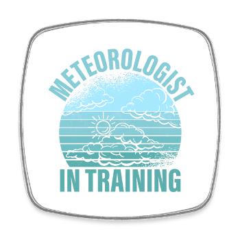 Meteorologist In Training Meteorology Weather - Square fridge magnet - white - Front