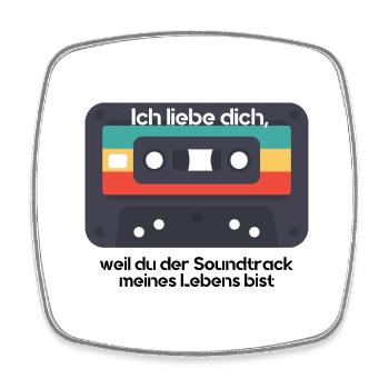Du bist der Soundtrack meines Lebens - I love you - Viereckiger Kühlschrankmagnet - Weiß - Vorne