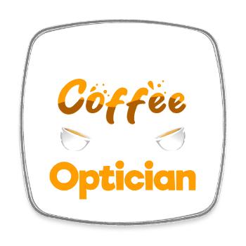 Half Coffee Half Optician Funny Optometrist Humor - Viereckiger Kühlschrankmagnet - Weiß - Vorne