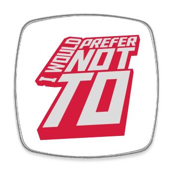 I prefer not to - Square fridge magnet - white - Front