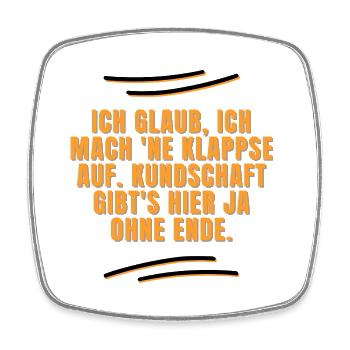 Ich mach ne Klappse auf - Viereckiger Kühlschrankmagnet - Weiß - Vorne