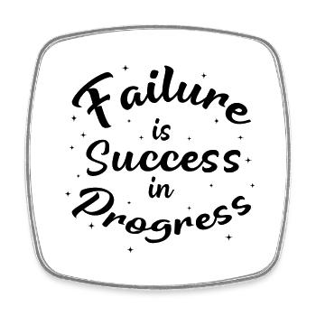 Failure is Success in Progress - Square fridge magnet - white - Front