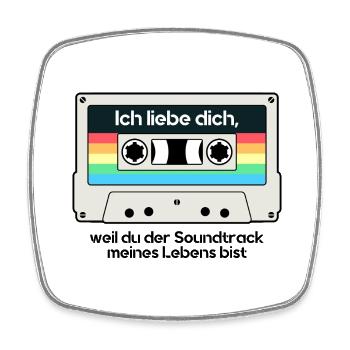 Du bist der Soundtrack meines Lebens - Viereckiger Kühlschrankmagnet - Weiß - Vorne