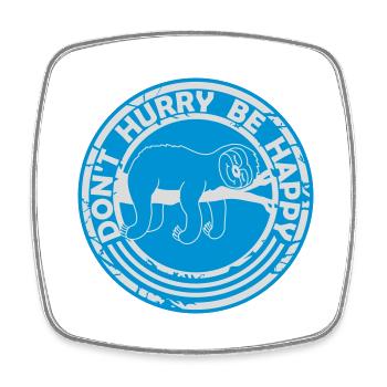 Don't hurry be happy - Square fridge magnet - white - Front