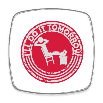 do it tomorrow Zitat - Viereckiger Kühlschrankmagnet - Weiß - Vorne