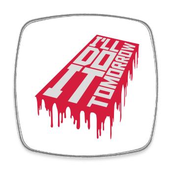 do it tomorrow Zitat - Viereckiger Kühlschrankmagnet - Weiß - Vorne