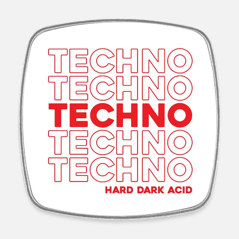 Techno Hard Dark Acid Techno - Magnet carré - blanc
