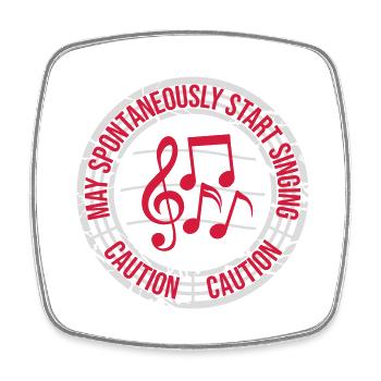 may spontaneously start singing - Square fridge magnet - white - Front