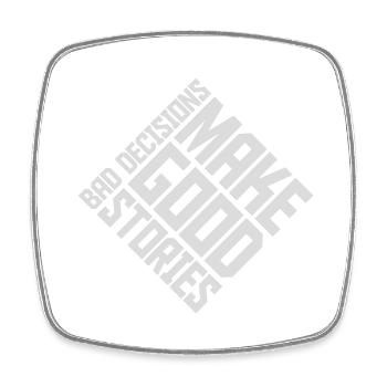 bad decisions great stories - Viereckiger Kühlschrankmagnet - Weiß - Vorne