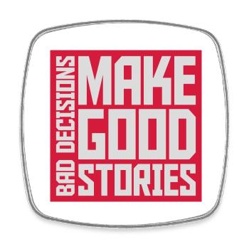 bad decisions great stories - Square fridge magnet - white - Front