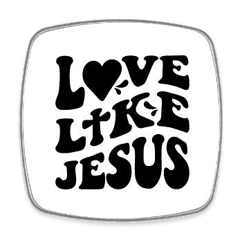 Love like Jesus - great gift for family or friend - Square fridge magnet - white - Front