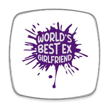 worlds best ex girlfriend - Viereckiger Kühlschrankmagnet - Weiß - Vorne