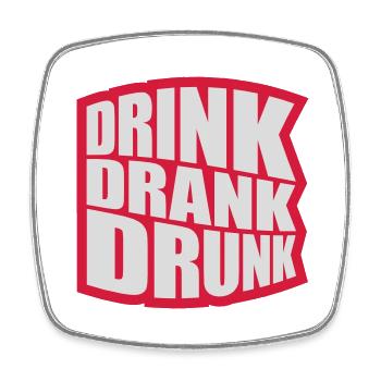 drink drank drunk Zitat - Viereckiger Kühlschrankmagnet - Weiß - Vorne