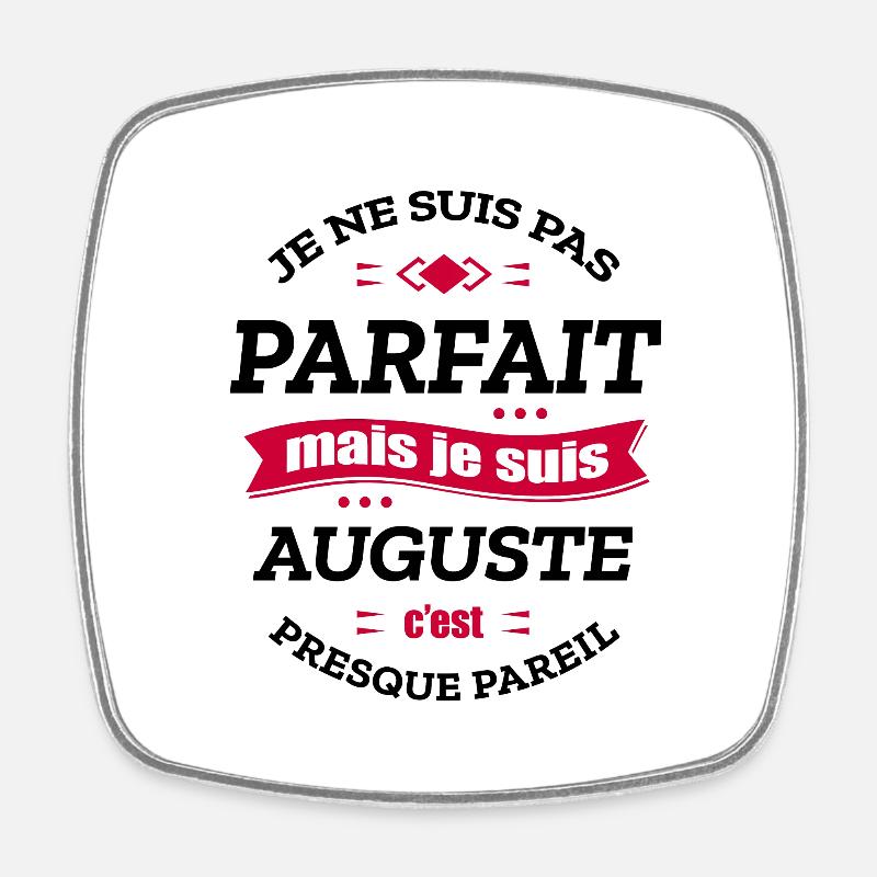 AUGUSTE PARFAIT - PRENOM AUGUSTE - Magnet carré - blanc