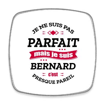 BERNARD PARFAIT - PRENOM BERNARD - Magnet carré - blanc - Devant