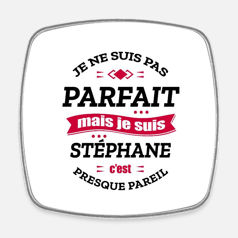 STÉPHANE PARFAIT - PRENOM STÉPHANE - Magnet carré - blanc