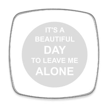leave me alone day - Viereckiger Kühlschrankmagnet - Weiß - Vorne