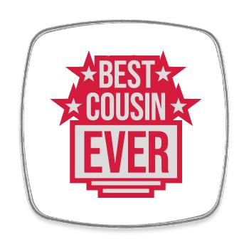 best cousin ever Zitat - Viereckiger Kühlschrankmagnet - Weiß - Vorne