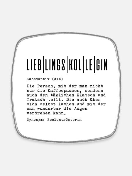 Lieblingskollegin Definition - Viereckiger Kühlschrankmagnet - Weiß