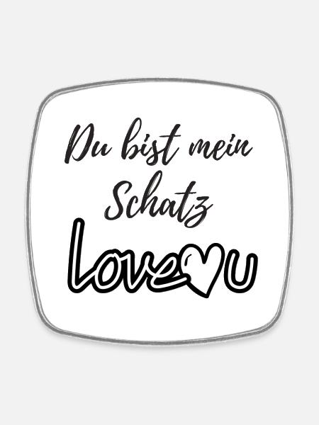 Du bist mein Schatz Ich liebe dich - Viereckiger Kühlschrankmagnet - Weiß