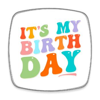 C’est ma chemise d’anniversaire pour les femmes filles anniversaire - Magnet carré - blanc - Devant