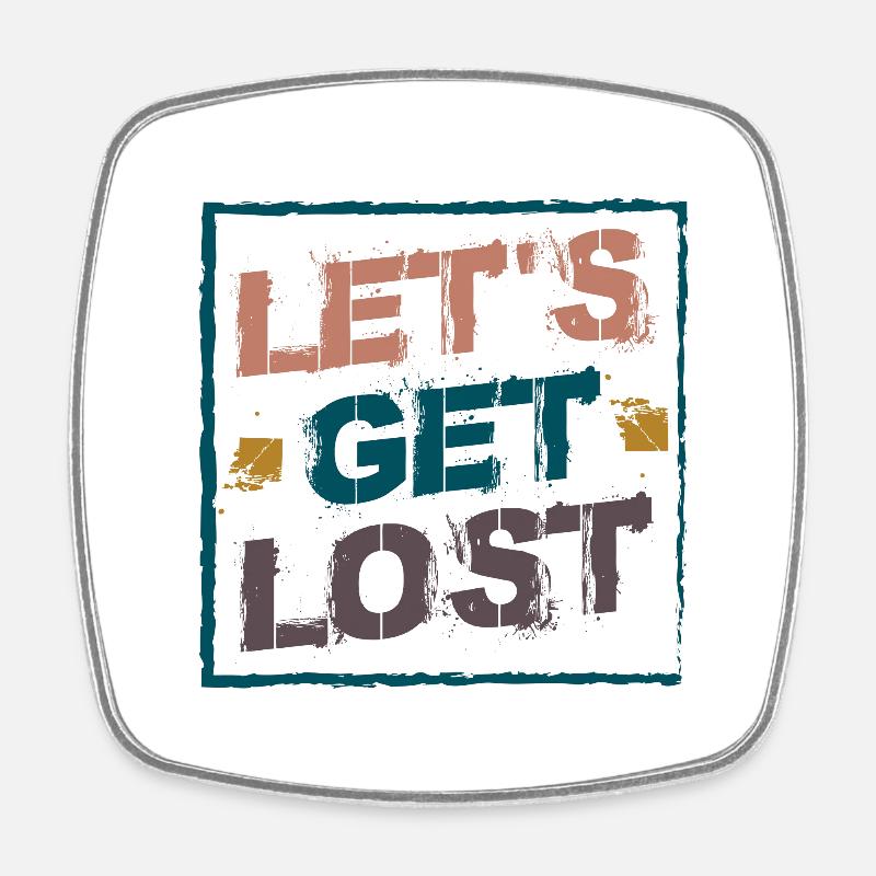 Let's get Lost - Square fridge magnet - white