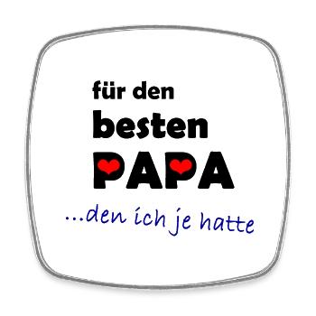 mein PAPA ist der beste Papa, den ich je hatte - Viereckiger Kühlschrankmagnet - Weiß - Vorne