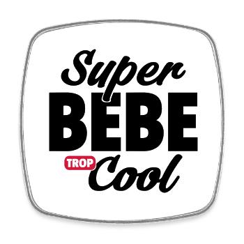 Super bébé / cadeau humour bébé - Magnet carré - blanc - Devant