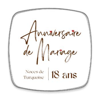 18 ans Anniversaire de mariage noce de Turquoise - Magnet carré - blanc - Devant