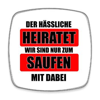 DER HÄSSLICHE HEIRATET - Viereckiger Kühlschrankmagnet - Weiß - Vorne