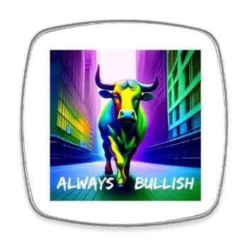 ALWAYS BULLISH 202301 - Viereckiger Kühlschrankmagnet - Weiß - Vorne