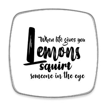 FUN Quote - Lemon Squirt - pos - Viereckiger Kühlschrankmagnet - Weiß - Vorne