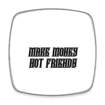 Make money not friends PRINT - Viereckiger Kühlschrankmagnet - Weiß - Vorne